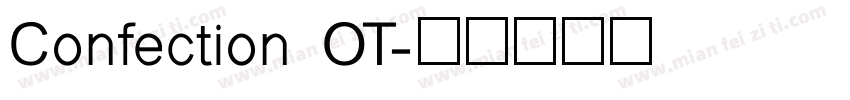 Confection OT字体转换